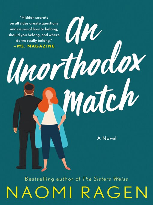 Title details for An Unorthodox Match by Naomi Ragen - Available